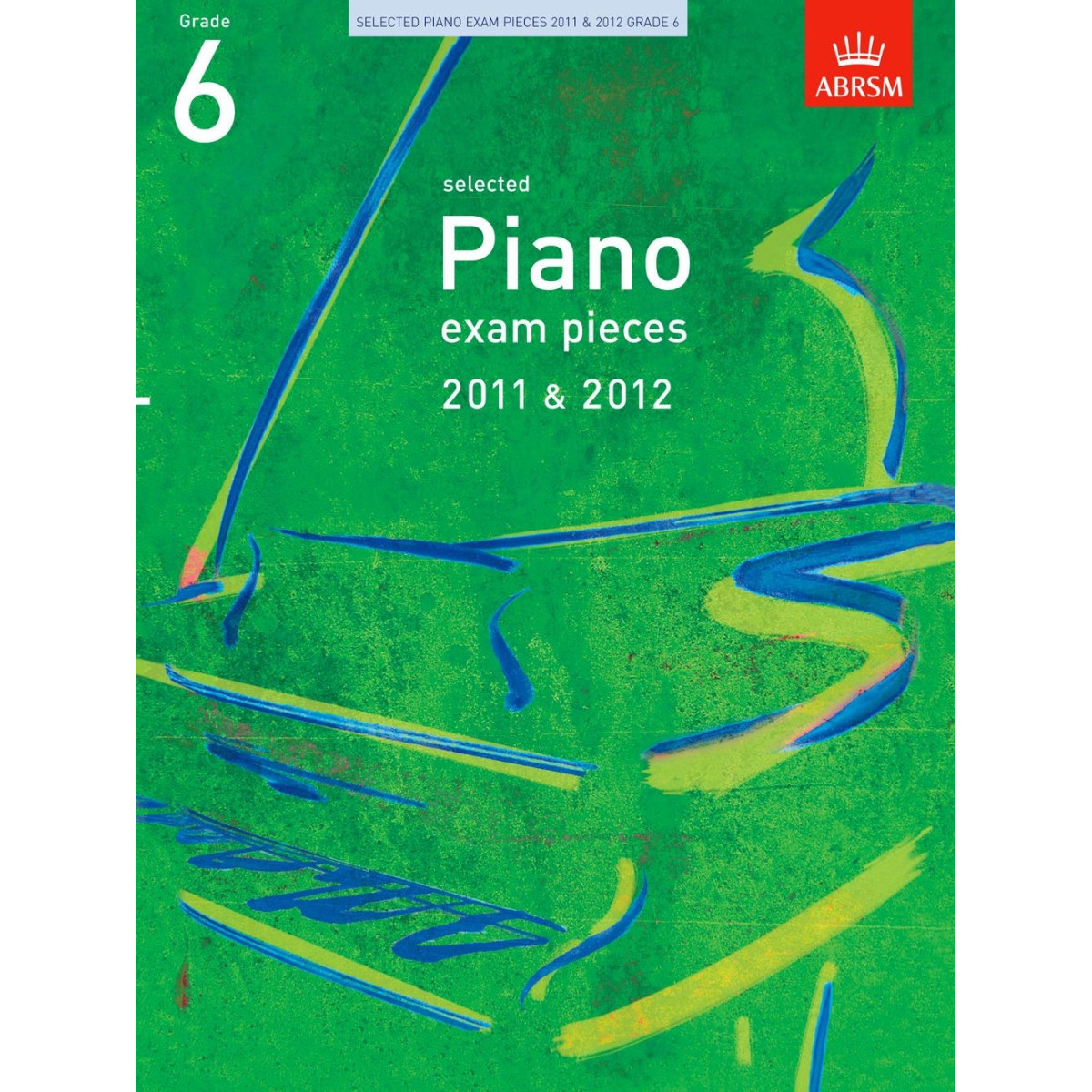 ABRSM Selected Piano Exam Pieces 2011-2012 Gr 6