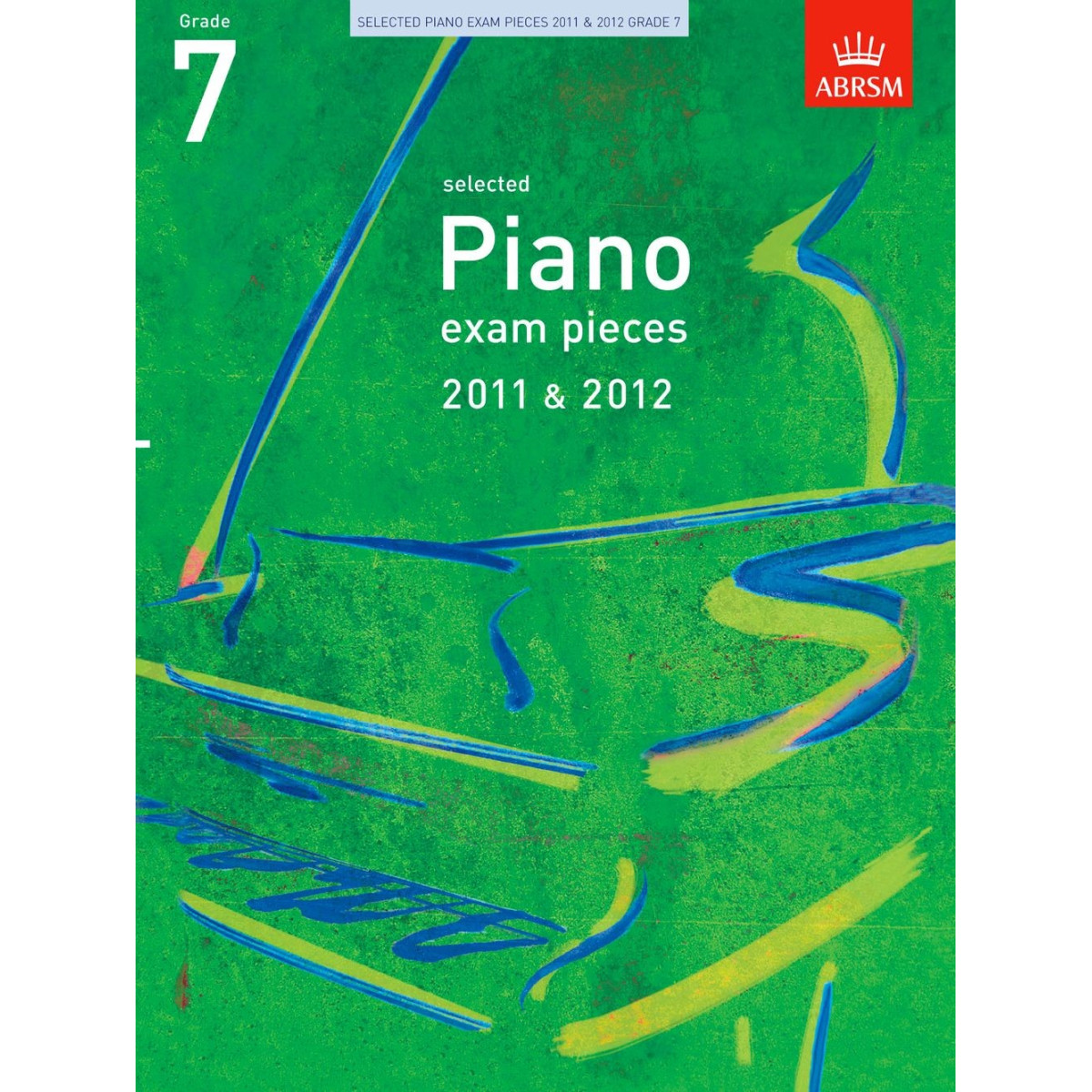 ABRSM Selected Piano Exam Pieces 2011-2012 Gr 7