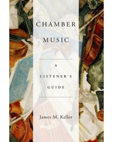 Chamber Music A Listener's...