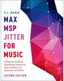 Max/MSP/Jitter for Music