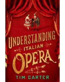 Understanding Italian Opera