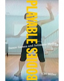 Playable Bodies Dance Games...