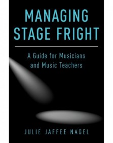 Managing Stage Fright