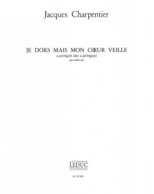 Je Dors Mais Mon Coeur Veille