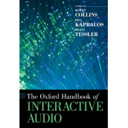The Oxford Handbook of Interactive Audio