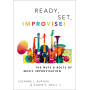 Ready, Set, Improvise!