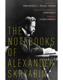 The Notebooks of Alexander...