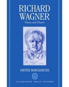 Richard Wagner Theory and...