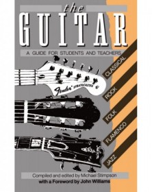 The Guitar A Guide For...