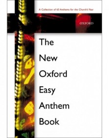 The New Oxford Easy Anthem...