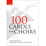 100 Carols For Choirs - Spiralbound