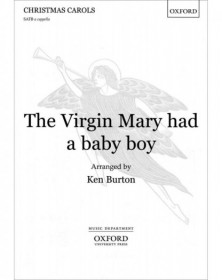 The Virgin Mary had a baby boy