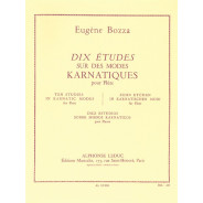 Bozza : 10 Etudes Sur Des Modes Karnatiques