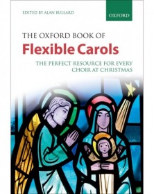Oxford Book Of Flexible Carols