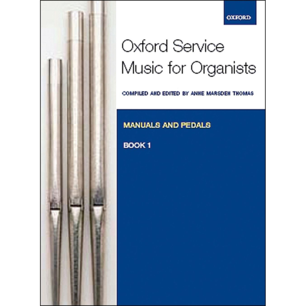 Oxford Service Music 1 Manuals & Pedals