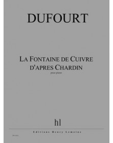 H. Dufourt : La Fontaine de...