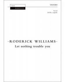 Let Nothing Trouble You