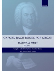 Oxford Bach Books for Organ: Manuals Only, Book 1