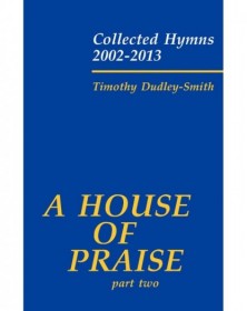 A House Of Praise, Part 2