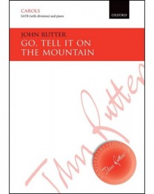 Go, Tell It On The Mountain