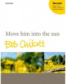 Move Him Into The Sun
