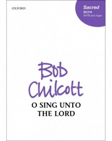 O Sing Unto The Lord