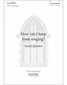 How can I keep from singing?