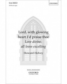 Lord, With Glowing Heart...