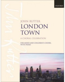 John Rutter: London Town