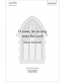 O Come, Let Us Sing Unto...