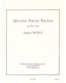 Quatre (4) Pièces Faciles - Flute et Piano - Eugène Bozza