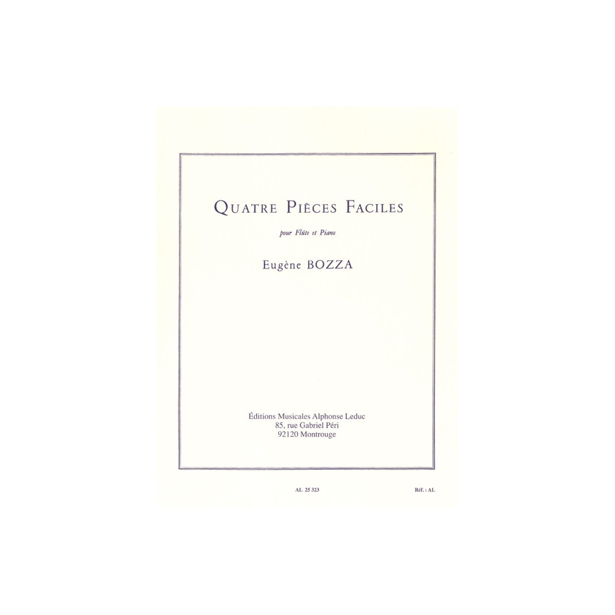 Quatre (4) Pièces Faciles - Flute et Piano - Eugène Bozza