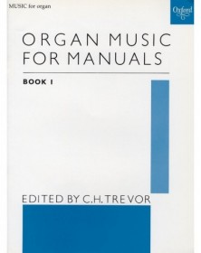 Organ Music for Manuals Book 1