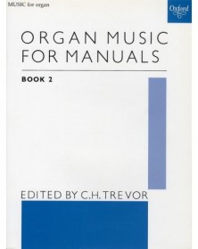 Organ Music For Manuals 2