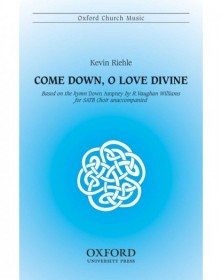 Come down, O love divine