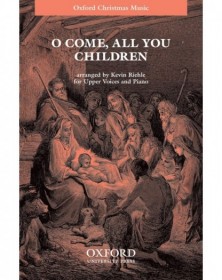 O come, all you children