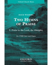 Praise to the Lord, the...