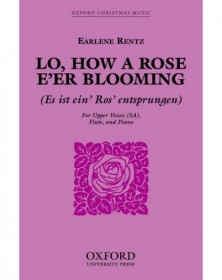 Lo, how a Rose e'er blooming