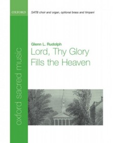Lord thy glory fills the...