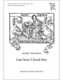 Late have I loved thee