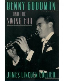 Benny Goodman and The Swing...