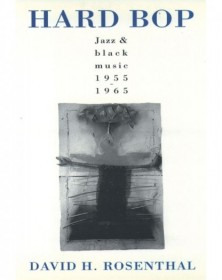 Hard Bop Jazz and Black...
