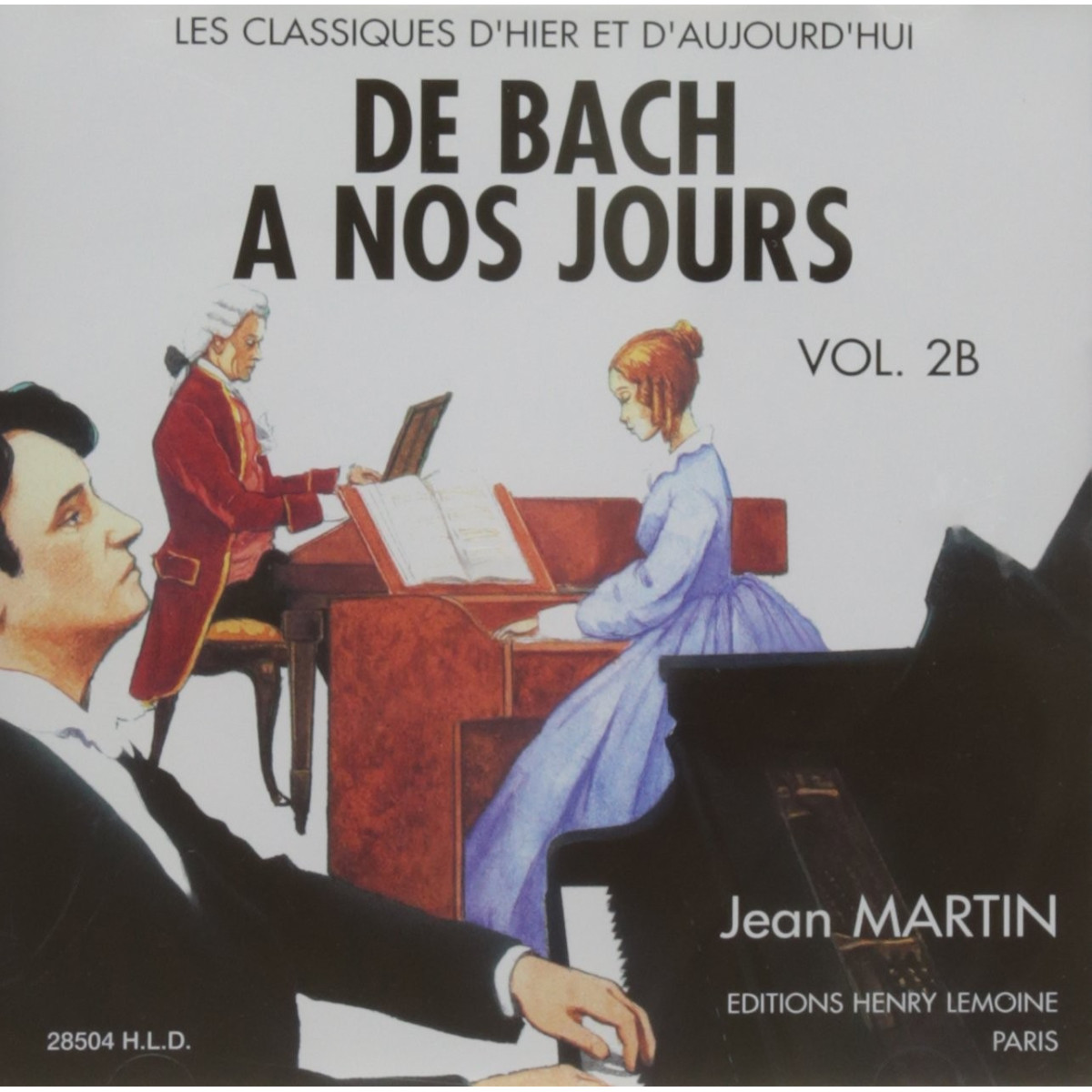 De Bach à nos Jours - Volume 2B - CD