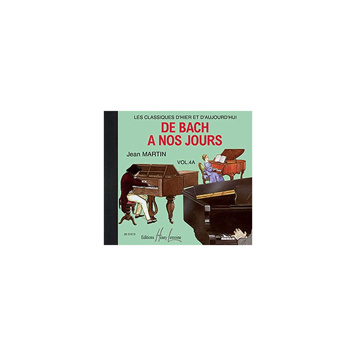 De Bach à nos Jours - Volume 4A - CD