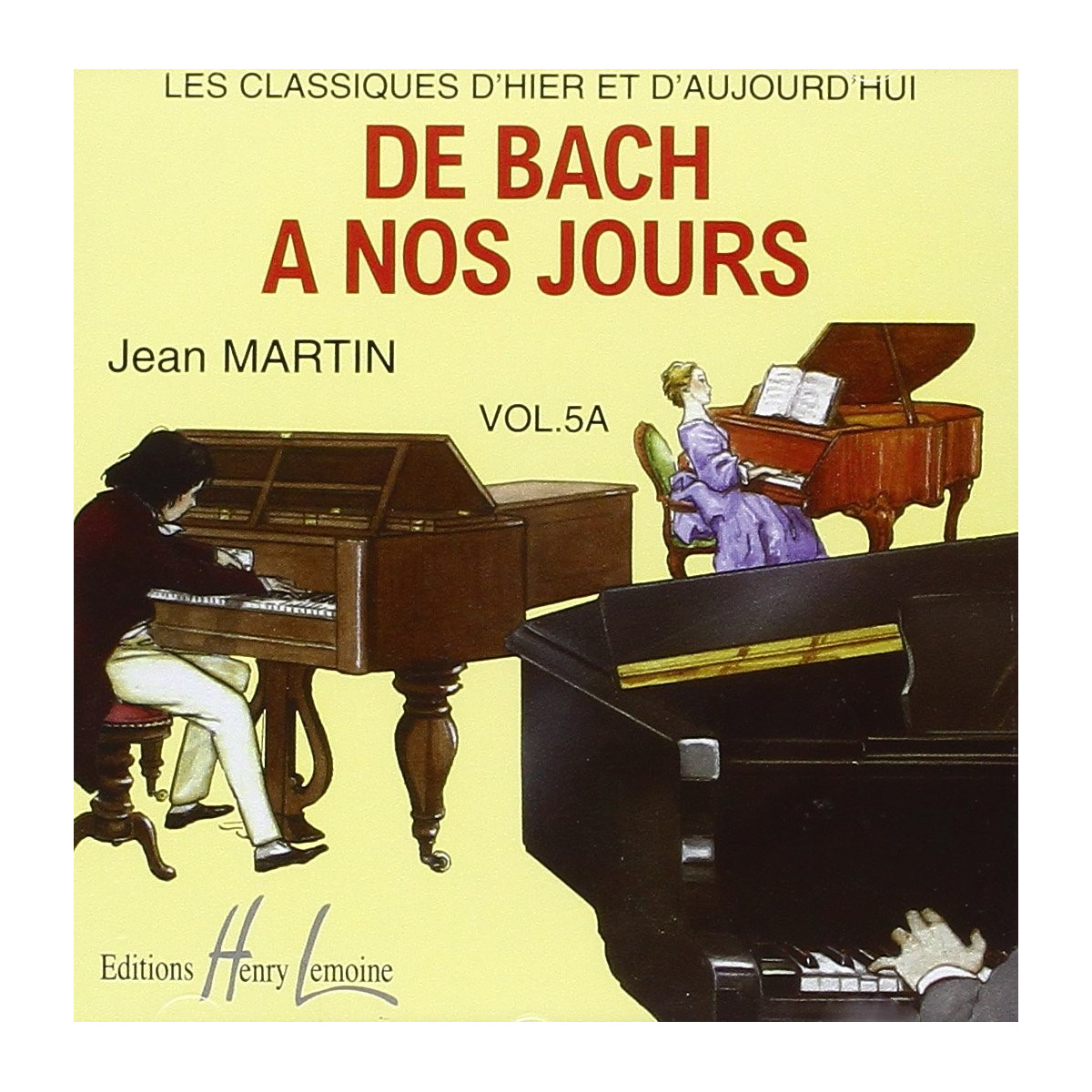 De Bach à nos Jours - Volume 5A - CD
