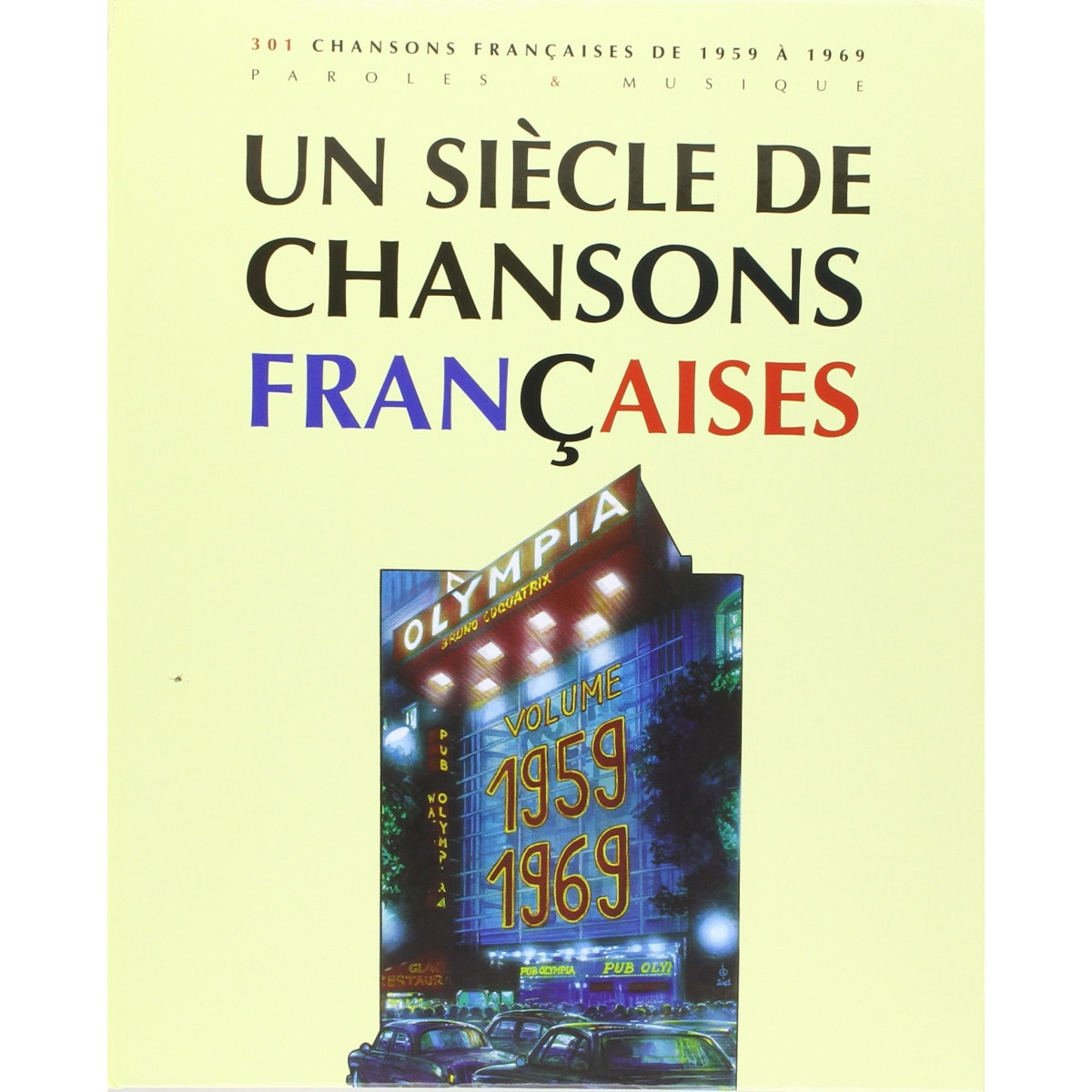 Un Siècle de Chansons Françaises 1959-1969
