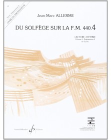 Jean-Marc Allerme : Du solfège sur la F.M. 440.4 - Lecture - Rythme : Livre du Professeur