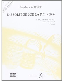 Jean-Marc Allerme : Du solfège sur la FM 440.4 - Chant Audition Analyse : Livre du Professeur