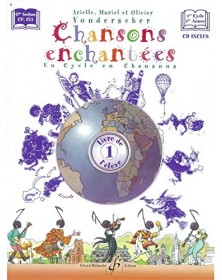 Vonderscher - Chansons Enchantées Volume 1 + CD - Editions Gérard Billaudot