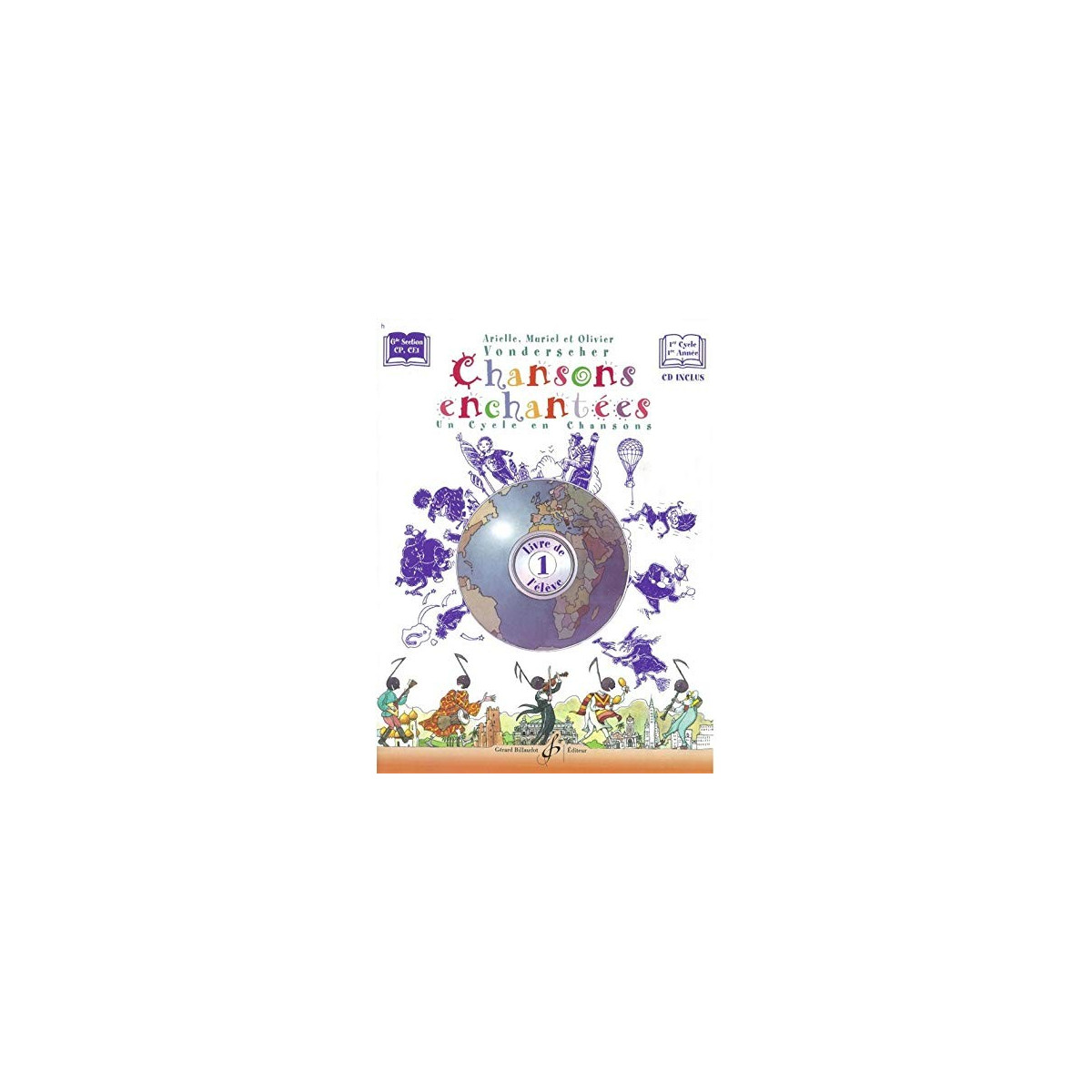 Vonderscher - Chansons Enchantées Volume 1 + CD - Editions Gérard Billaudot